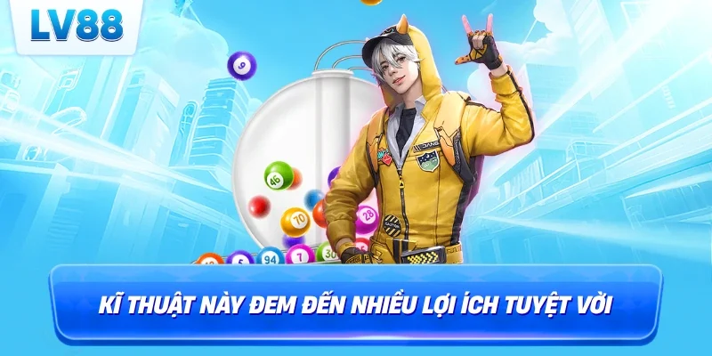 Kĩ thuật này đem đến nhiều lợi ích tuyệt vời