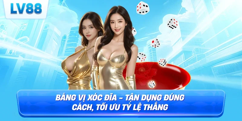 bảng vị xóc đĩa
