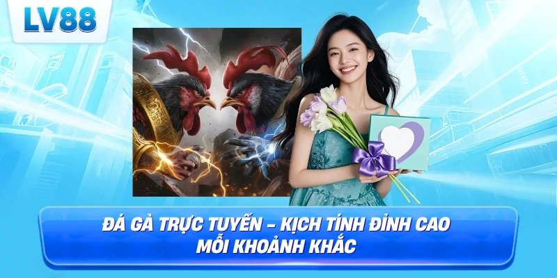 đá gà trực tuyến