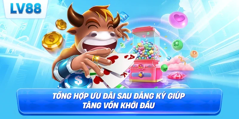Tổng hợp ưu đãi sau đăng ký giúp tăng vốn khởi đầu